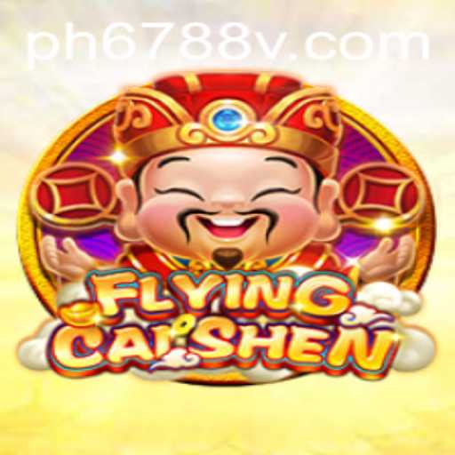 Discover the Exciting World of FlyingCaiShen With PH6788