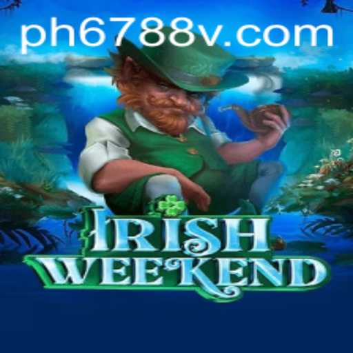 Exploring the Exciting World of IrishWeekend: The PH6788 Adventure